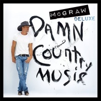 Big Machine Records Tim Mcgraw - Damn Country Music Photo