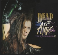 Cleopatra Records Dead or Alive - You Spin Me Round Photo