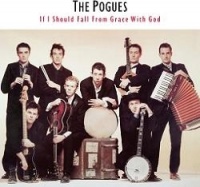 RHINO Pogues - If I Should Fall From Grace With God Photo