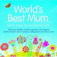 Worlds Best Mum - Various Artists Photo