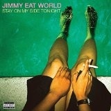 Polydor Jimmy Eat World - Stay On My Side Tonight Photo