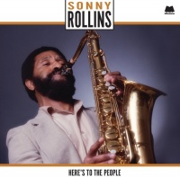 MILESTONE Sonny Rollins - Here's to the People Photo