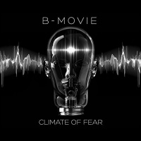 Cleopatra Records B-Movie - Climate of Fear Photo