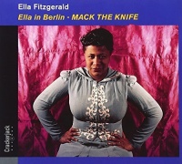 Imports Ella Fitzgerald - Ella In Berlin: Mack the Knife Photo