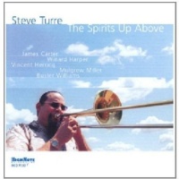 Highnote Steve Turre - Spirits up Above Photo