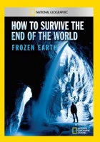 How to Survive the End of the World Frozen Earth Photo