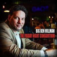 CD Baby Big Ben Hillman - Friday Night Consortium Photo