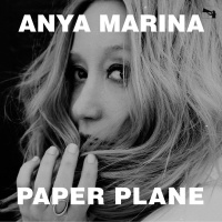 Good Rope Records Anya Marina - Paper Plane Photo