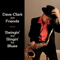 CD Baby Dave & Friends Clark - Swingin & Singin the Blues Photo