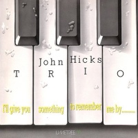 Imports John Hicks - I'Ll Give You Something to Remember Photo