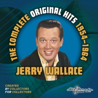 Hit Parade Jerry Wallace - Jerry Wallace: Omplete Original Hits 1954-1964 Photo