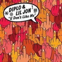 Mad Decent Diplo / Lil Jon - U Don'T Like Me Photo