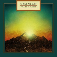 Small Stone Records Greenleaf - Trails & Passes Photo