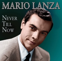 Sepia Recordings Mario Lanza - Never Till Now Photo