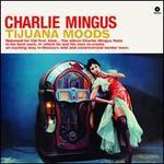 WAXTIME Charles Mingus - Tijuana Moods 1 Bonus Track Photo