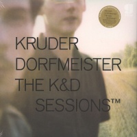 K7 RECORDS Kruder & Dorfmeister - The K&D Sessions Photo
