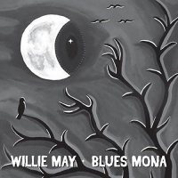 CD Baby Willie May - Blues Mona Photo
