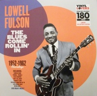 VINYL LOVERS Lowell Fulson - The Blues Come Rollin' In 1952-1962 Recordings Photo