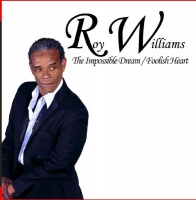 Essential Media Mod Roy Williams - Impossible Dream / Foolish Heart Photo