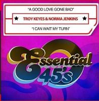 Essential Media Mod Troy Keyes / Jenkins Norma - A Good Love Gone Bad / I Can Wait My Turn Photo