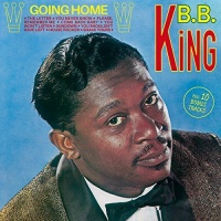 Imports B.B. King - Going Home 10 Bonus Tracks Photo