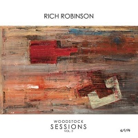Eagle Records Rich Robinson - Woodstock Sessions Photo