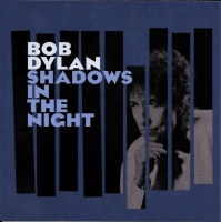 Bob Dylan - Shadows In the Night Photo