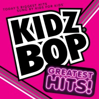 Razor Tie Kidz Bop Kids - Kidz Bop Greatest Hits Photo