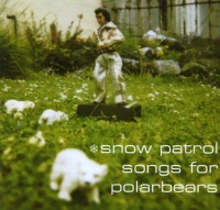 Jeepster Records Snow Patrol - Songs For Polar Bears Photo