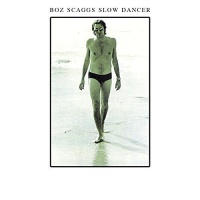 Imports Boz Scaggs - Slow Dancer Photo