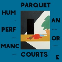 Rough Trade Records Parquet Courts - Human Performance Photo