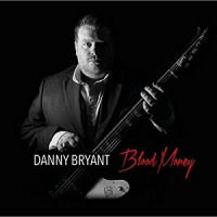 Imports Danny Bryant - Blood Money Photo