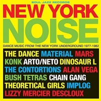 Soul Jazz Records Presents - New York Noise Photo