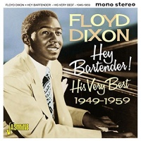 Imports Floyd Dixon - Hey Bartender! His Very Best 1949-1959 Photo