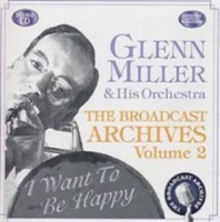 AVID Glenn Miller & His Orchestra - Broadcast Archives - Vol 2 Photo