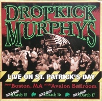 Epitaph Ada Dropkick Murphys - Live On St Patrick's Day Photo