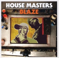 Defected Blaze - House Masters Photo