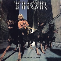 Cleopatra Records Thor - Keep the Dogs Away Photo