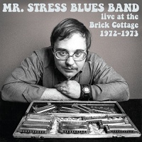 Smog Veil Records Mr. Stress Blues Band - Live At the Brick Cottage 1972-73 Photo