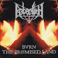 Rebaelliun - Burn the Promised Land Photo