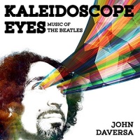 Varese Sarabande John Daversa - Kaleidoscope Eyes: Music of the Beatles Photo