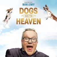 Spring House EMI Mark Lowry - Dogs Go to Heaven Photo