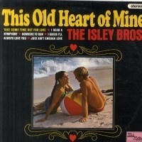MOTOWN Isley Brothers - This Old Heart of Mine Photo