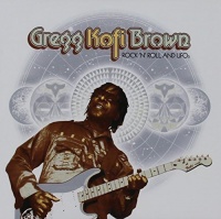 Imports Gregg Kofi Brown - Rock N Roll & Ufos' Gregg Kofi Brown Anthology Photo