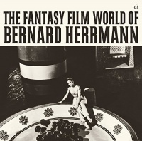 Imports Bernard Herrmann - Fantasy Film World of Bernard Herrmann Photo