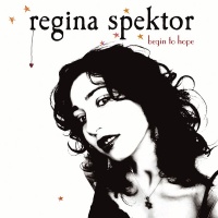 Sire Regina Spektor - Begin to Hope Photo