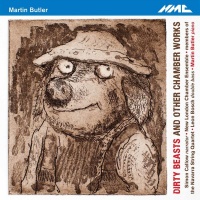 Imports Martin Butler / Callow Simon / New London Chamber - Martin Butler: Dirty Beasts Photo