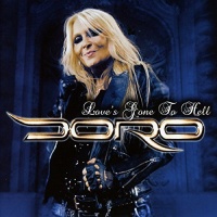 Imports Doro - Love's Gone to Hell Photo