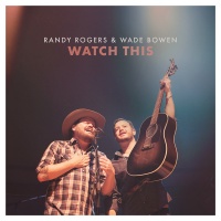 Lil Buddy Toons Randy Rogers / Wade Bowen - Watch This Photo