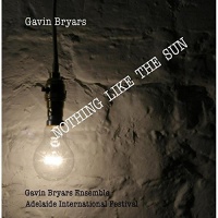 Imports Gavin Bryars - Nothing Like the Sun Photo
